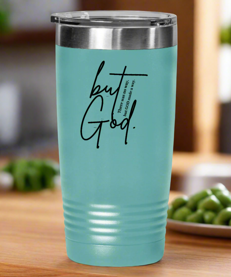 "But God." Travel Mug - Faith-Inspired Stainless Steel Insulated Tumbler