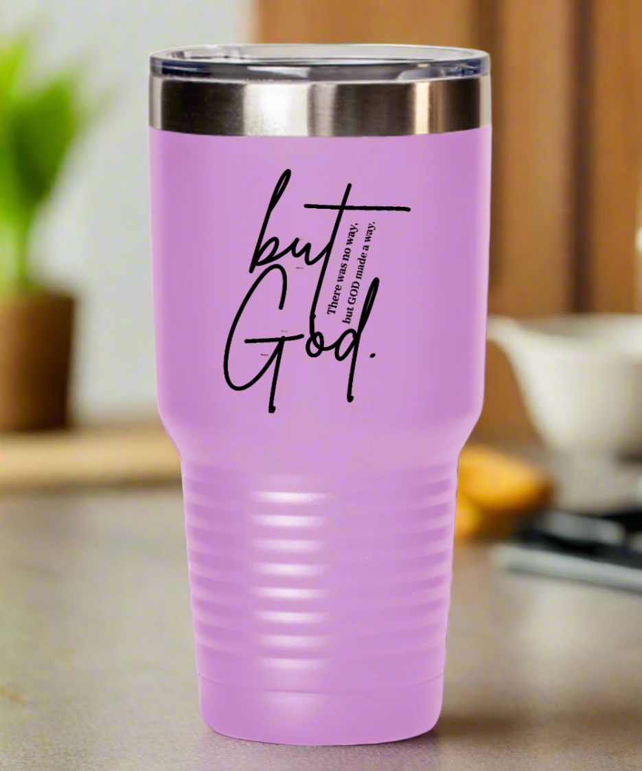 "But God." Travel Mug - Faith-Inspired Stainless Steel Insulated Tumbler