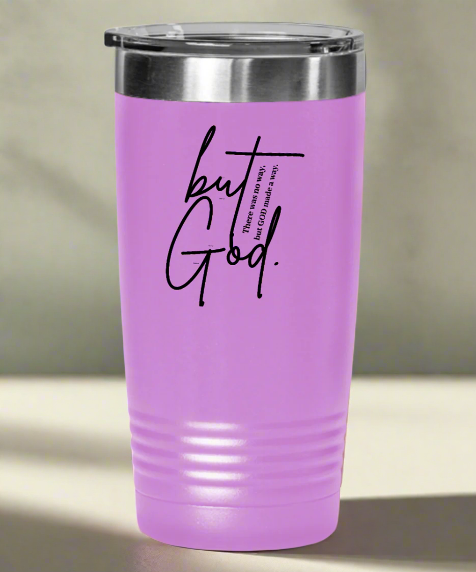 "But God." Travel Mug - Faith-Inspired Stainless Steel Insulated Tumbler