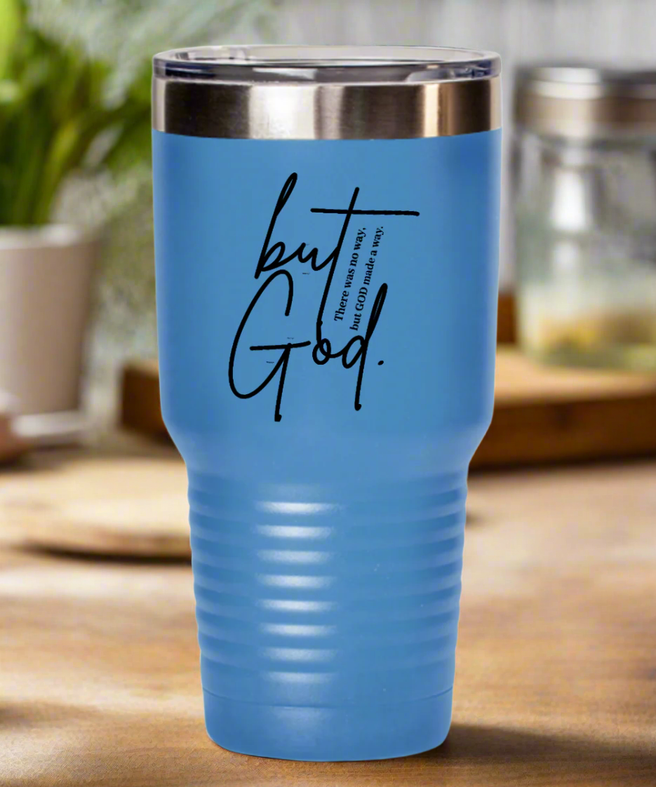 "But God." Travel Mug - Faith-Inspired Stainless Steel Insulated Tumbler