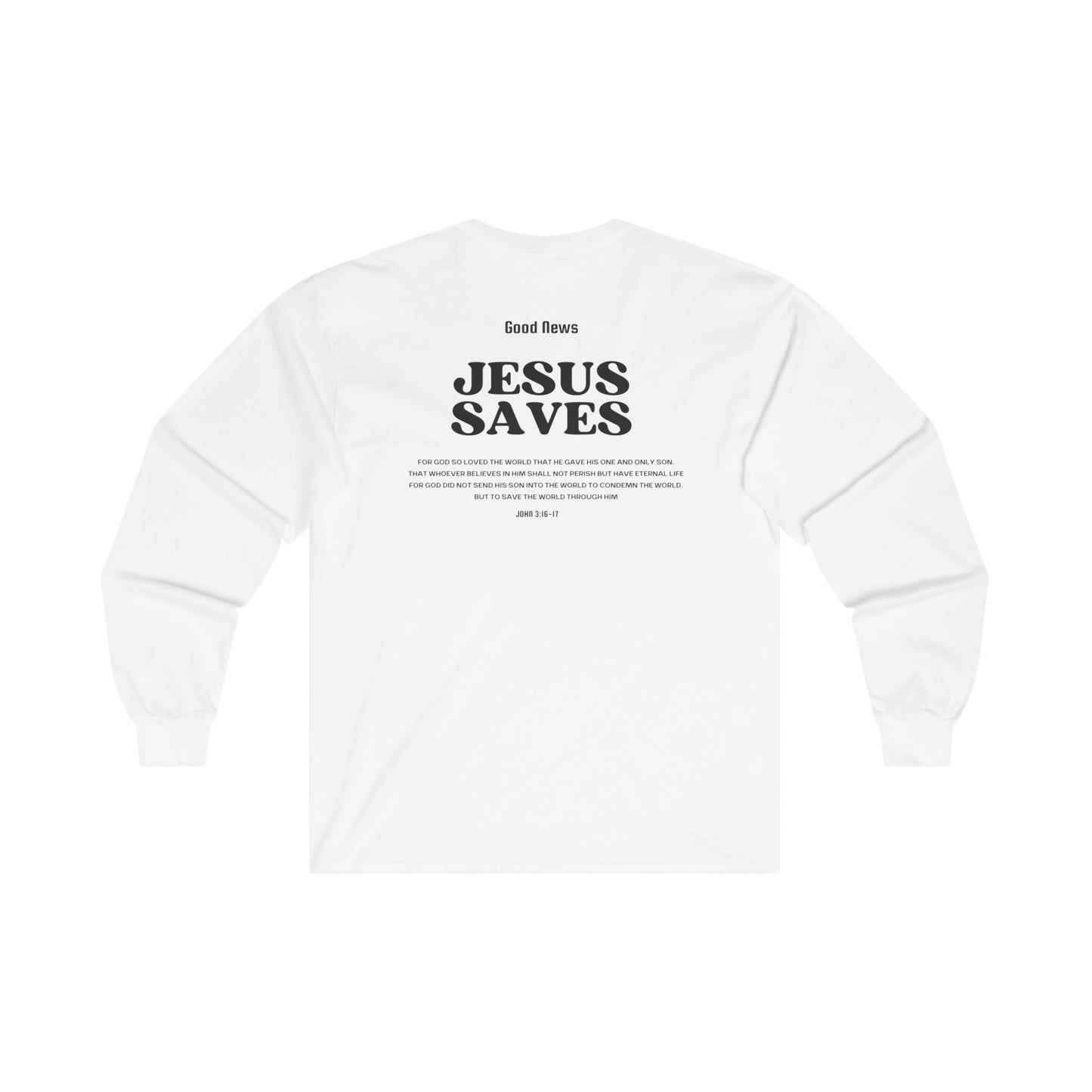 Good News Jesus Saves Long Sleeve Tee