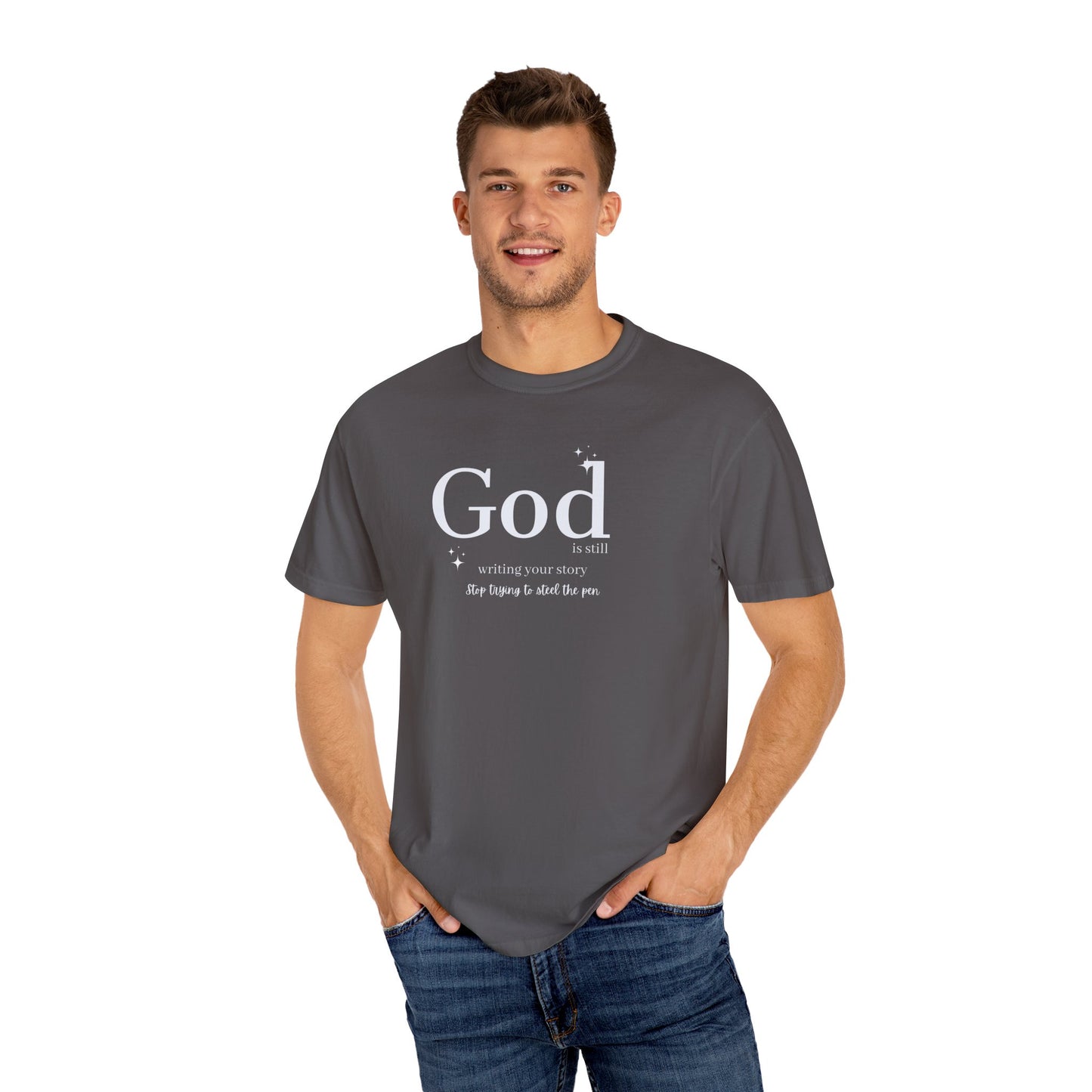 God IS Still Writing Your Story T-shirt