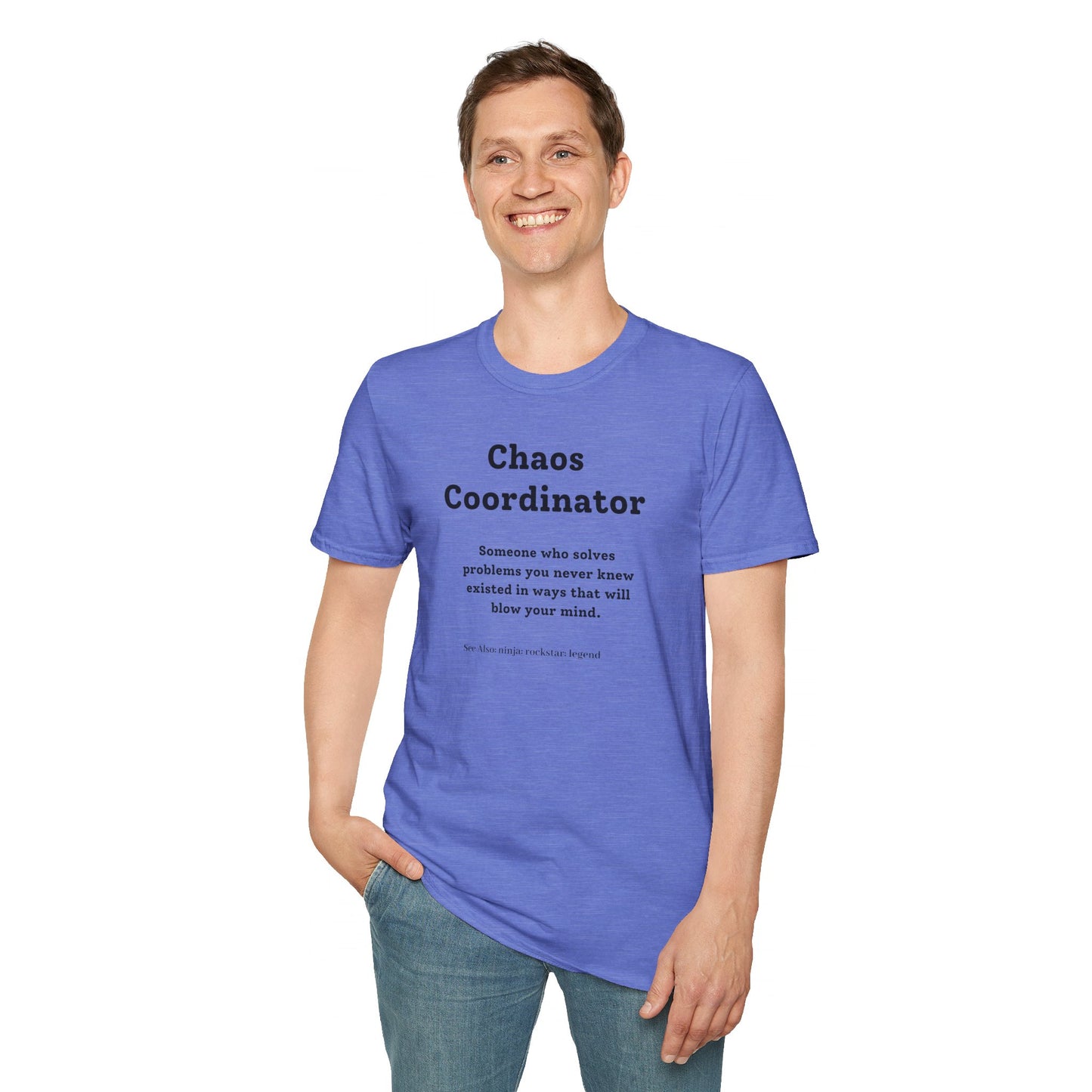 Chaos Coordinator T-Shirt