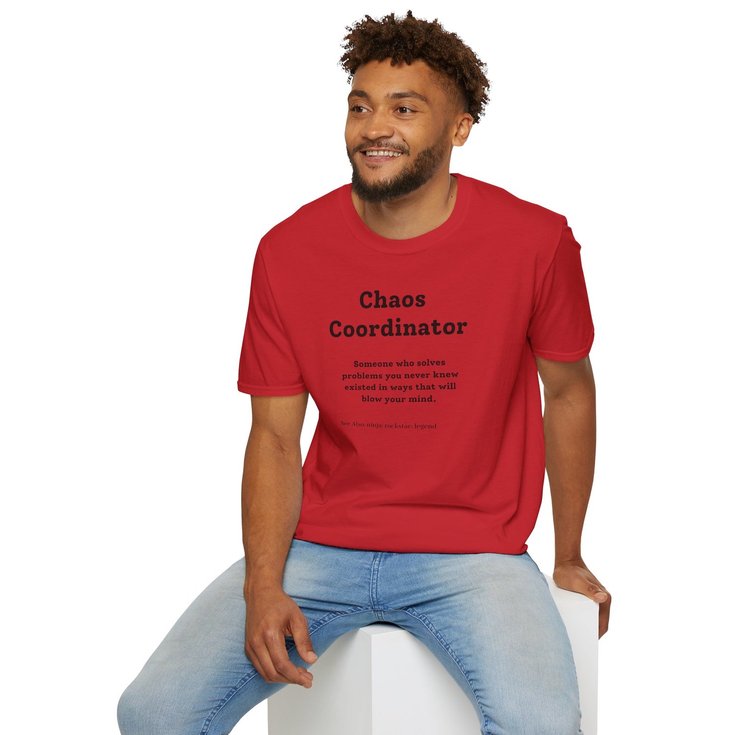 Chaos Coordinator T-Shirt