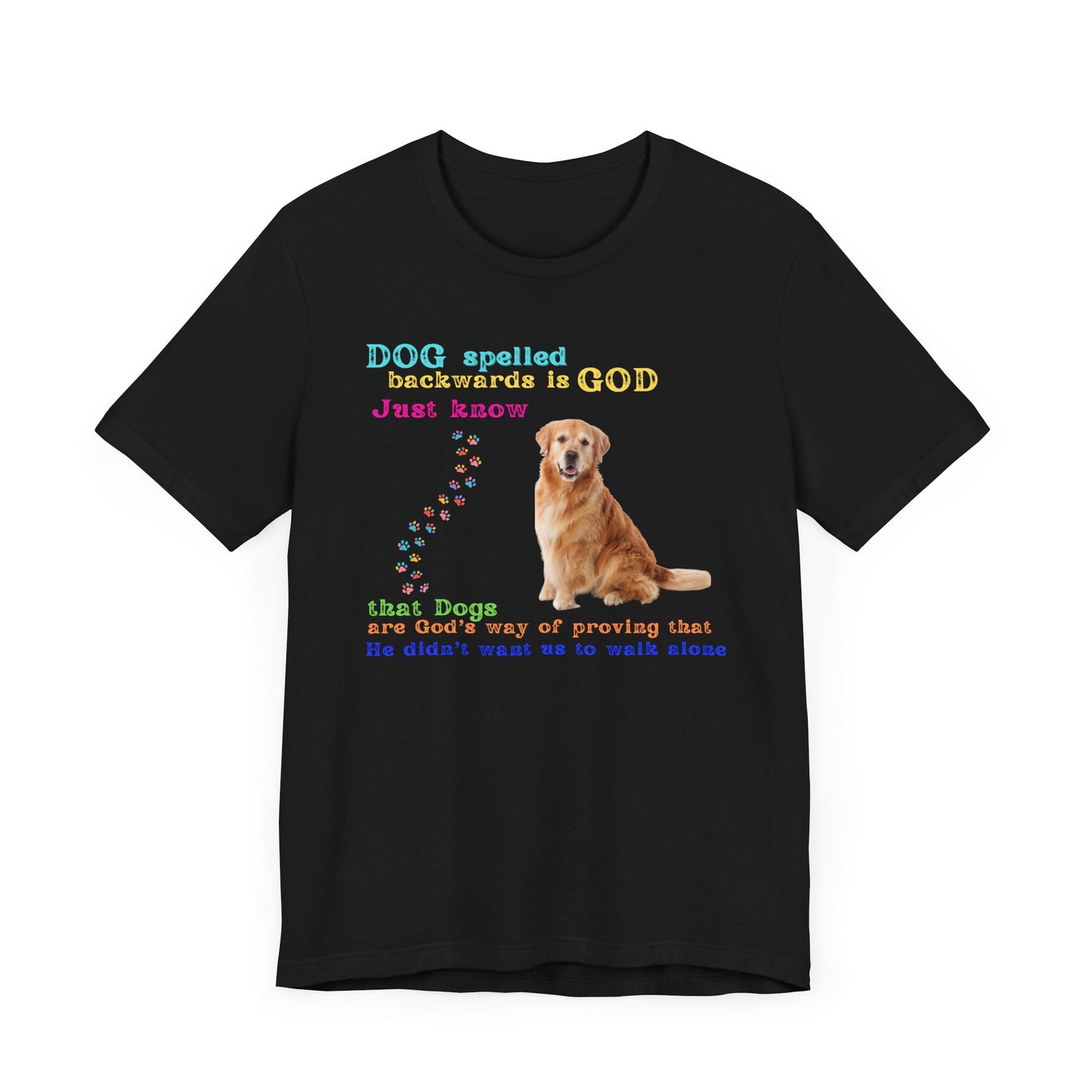 Dog Spelled Backwards is God Tee