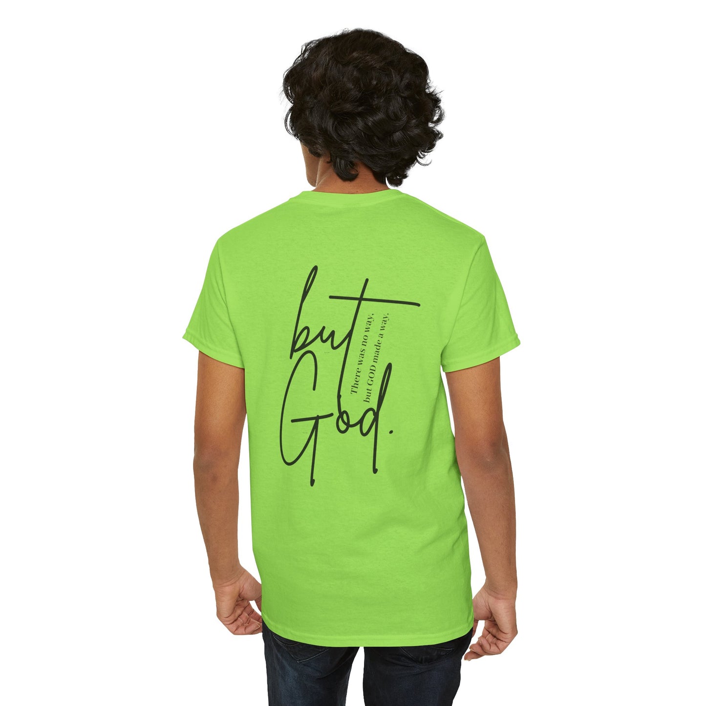 Cotton Religious T-Shirt - BUT GOD, He Made a Way