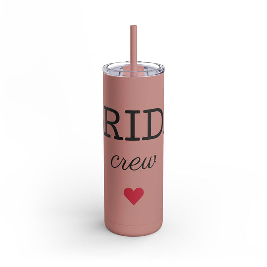 Bride Crew SkinnyTumbler