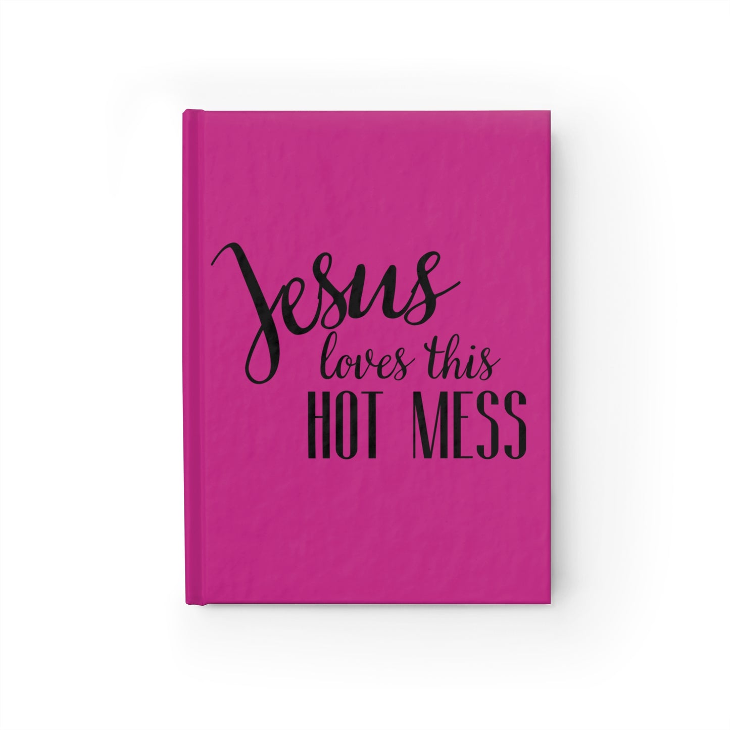 Jesus Loves This Hot Mess Journal - Ruled Line