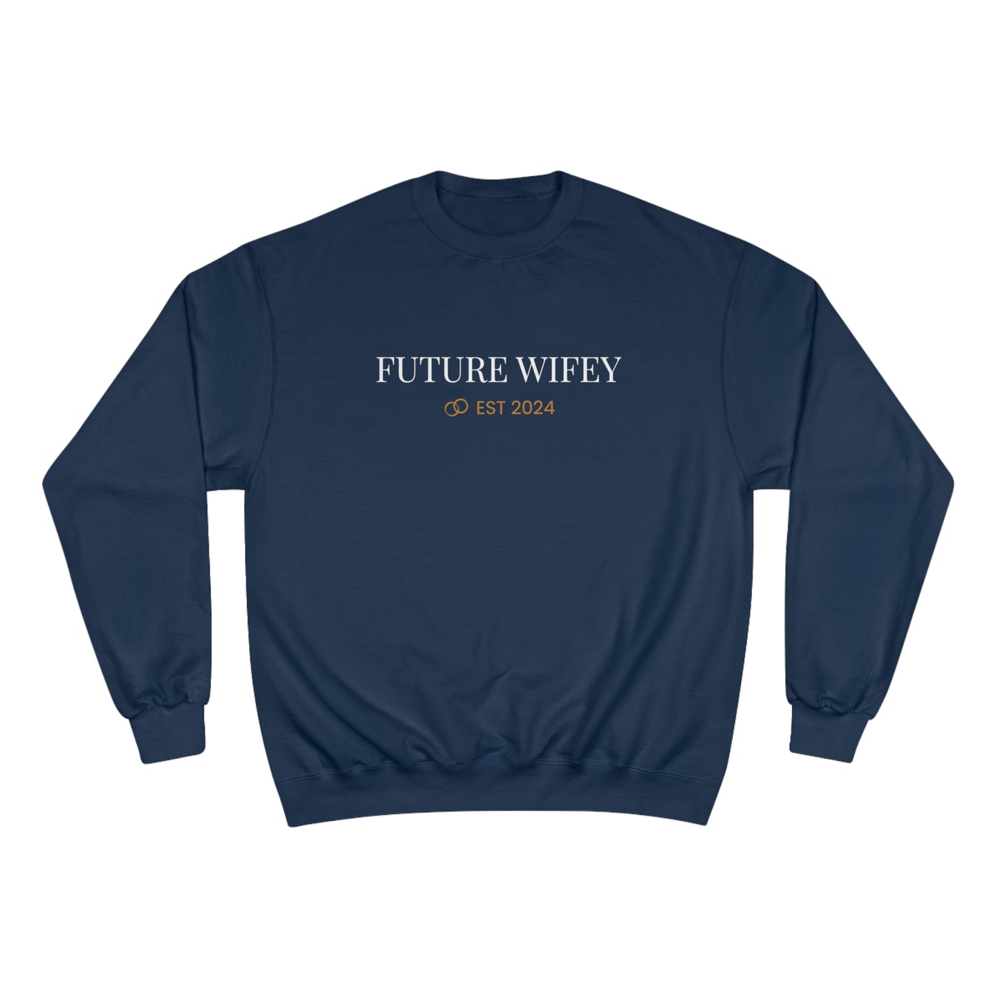 Champion Sweatshirt Future Wifey