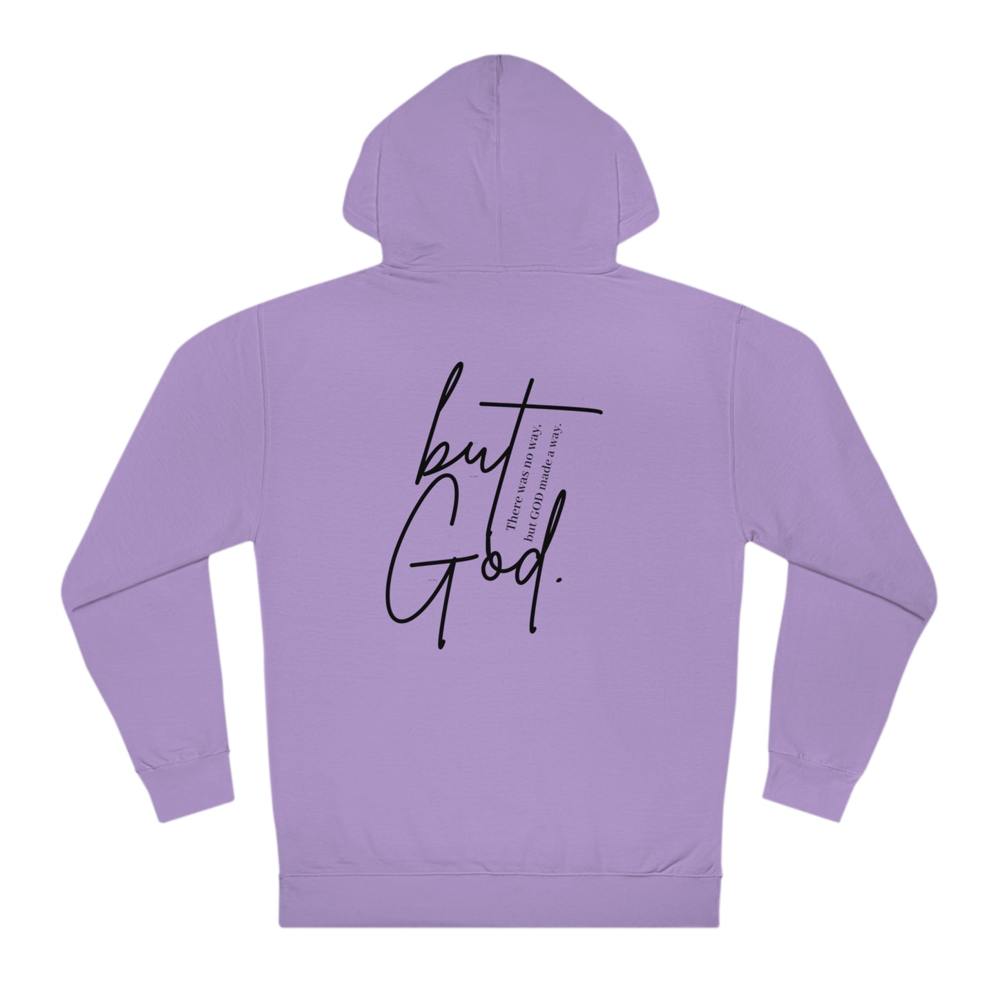 But God Hooded Sweatshirt