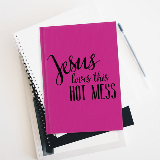 Jesus Loves This Hot Mess Journal - Ruled Line