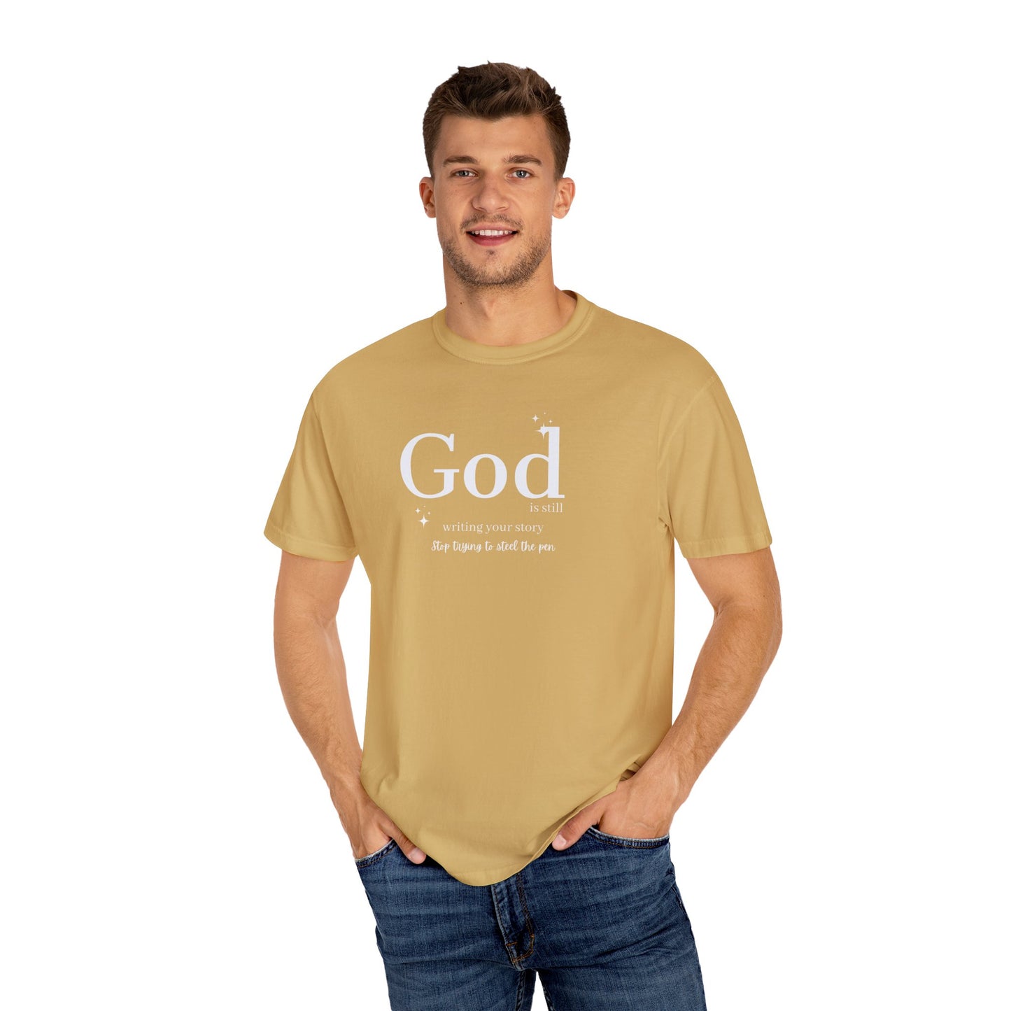 God IS Still Writing Your Story T-shirt