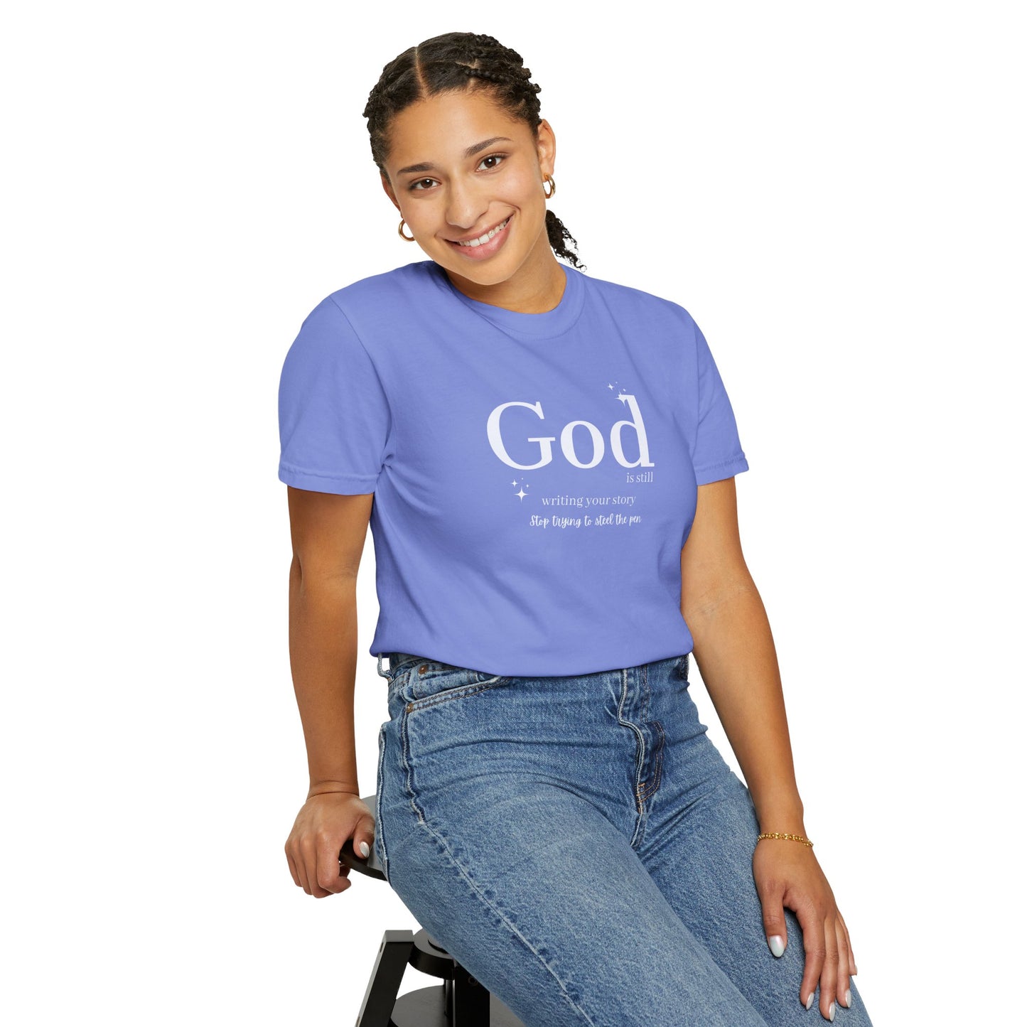 God IS Still Writing Your Story T-shirt