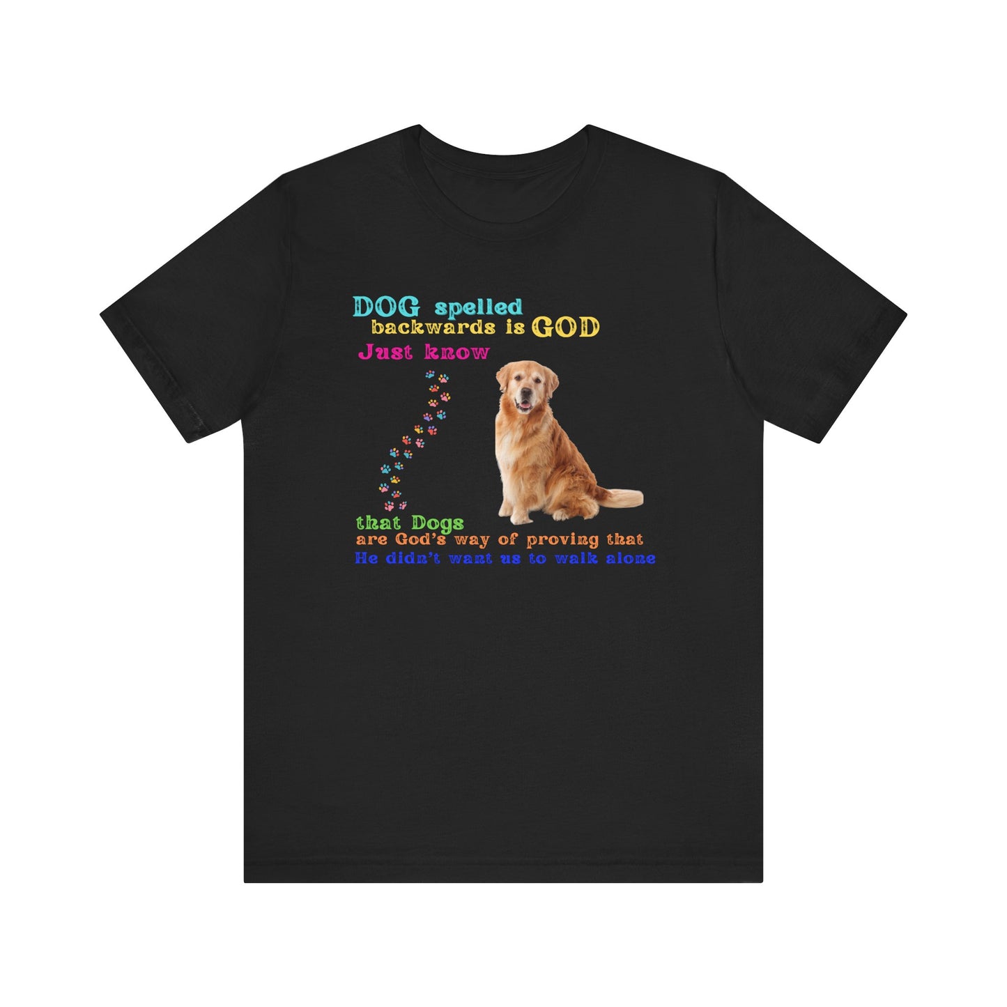 Dog Spelled Backwards is God Tee