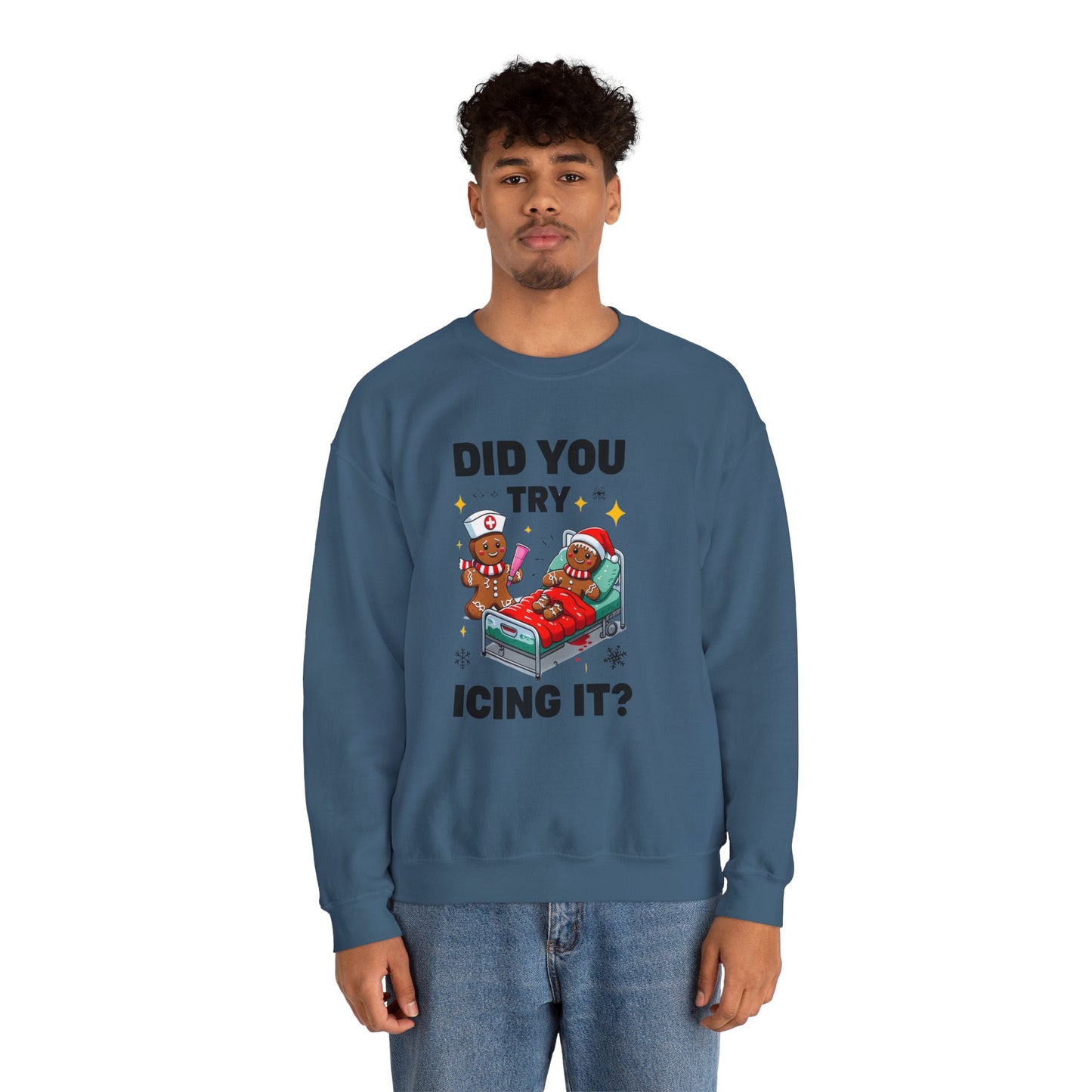 Funny Gingerbread Crewneck Sweatshirt - "Did You Try Icing It?"