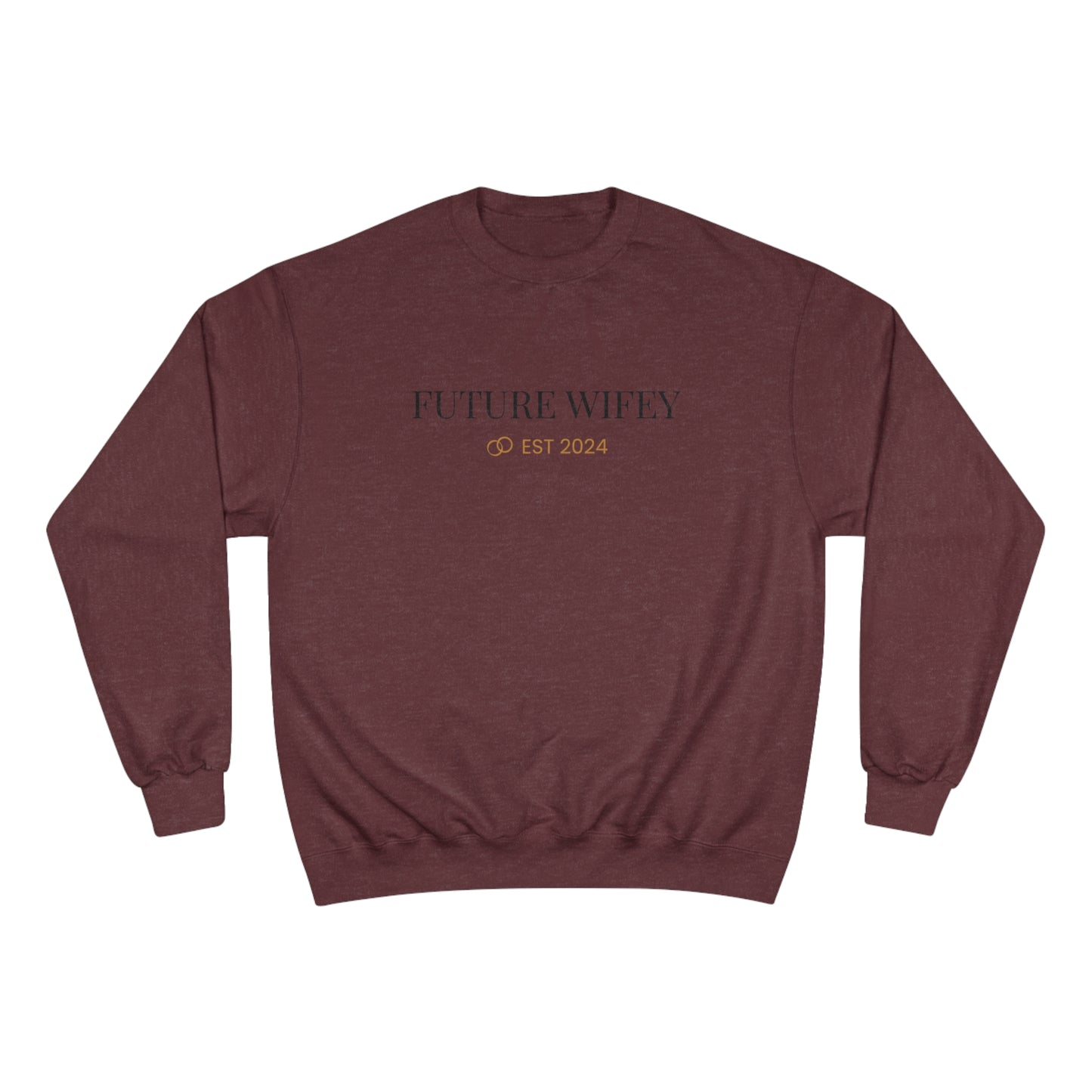 Champion Sweatshirt Future Wifey