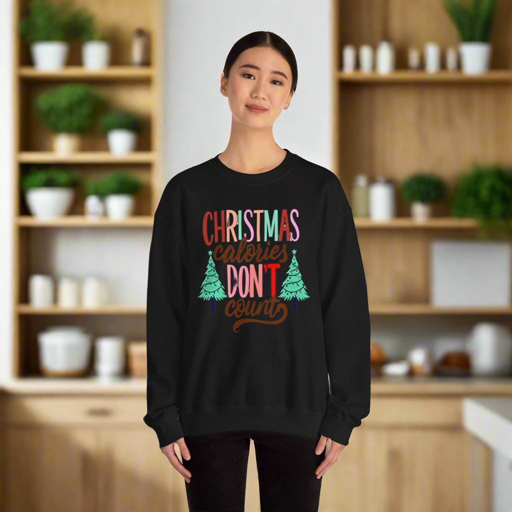 Funny Christmas Sweatshirt - 'Calories Don't Count' Holiday Crewneck