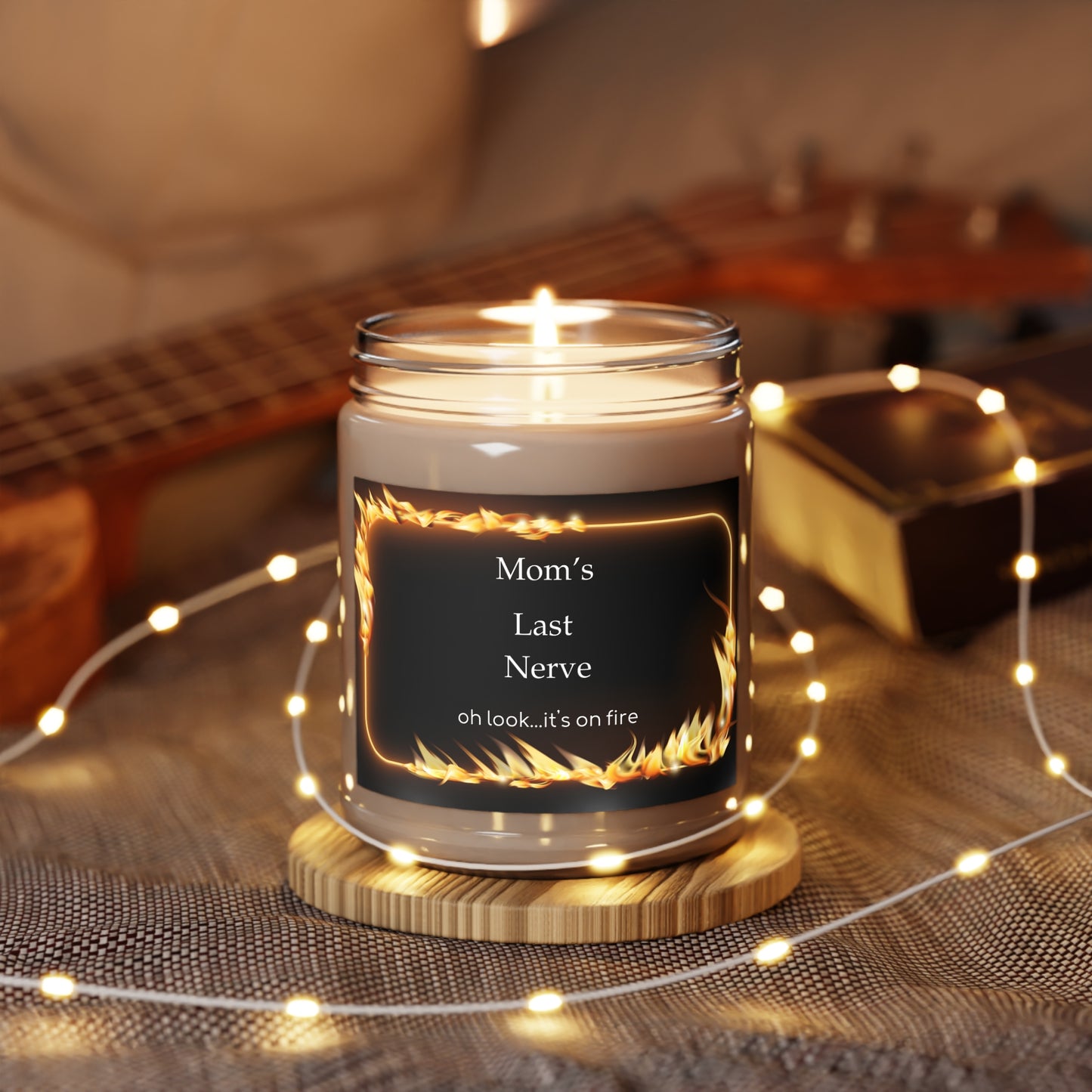 Mom's Last Nerve candle