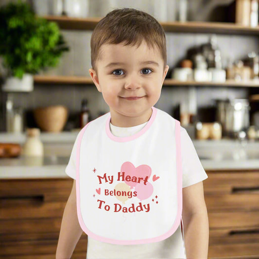 Cute Baby Bib – "My Heart Belongs To Daddy"