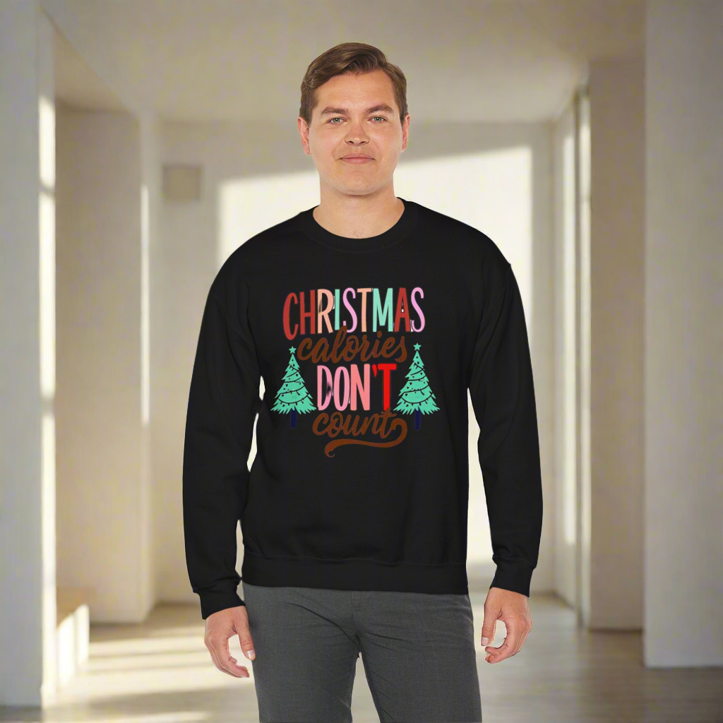 Funny Christmas Sweatshirt - 'Calories Don't Count' Holiday Crewneck