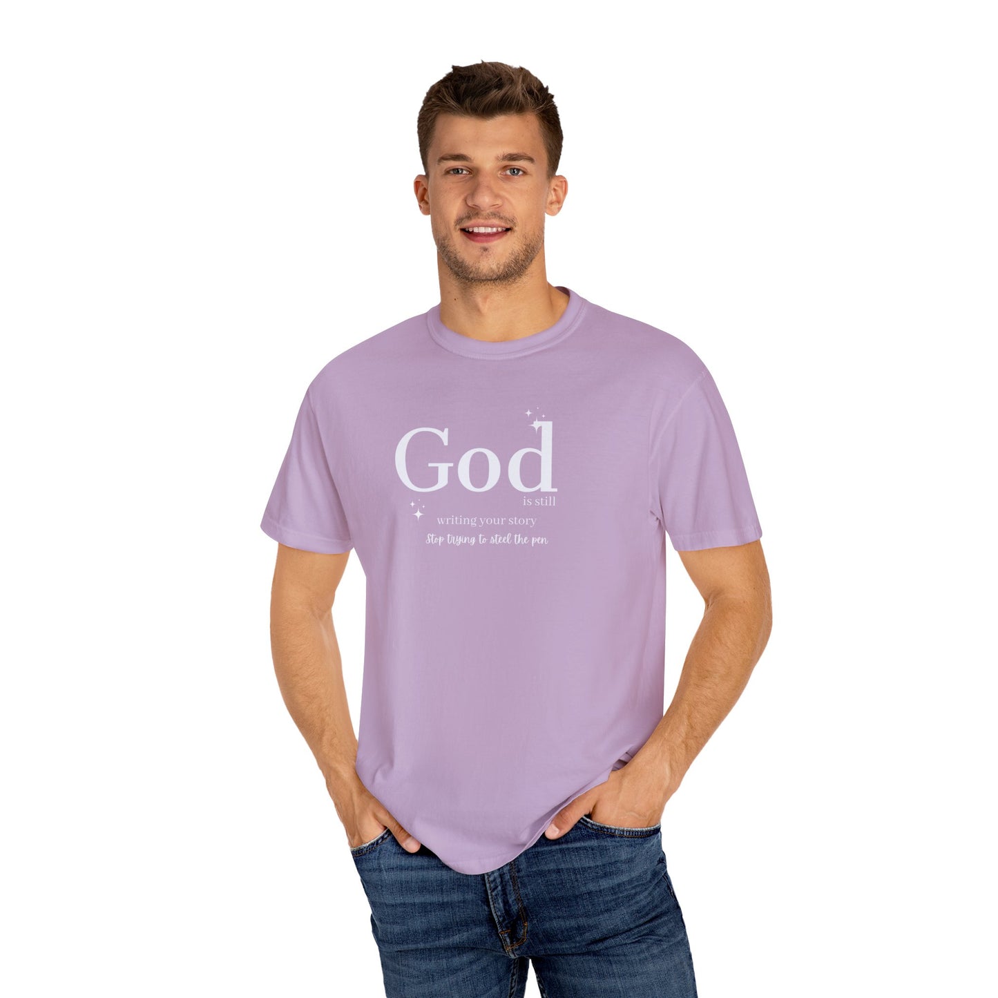 God IS Still Writing Your Story T-shirt