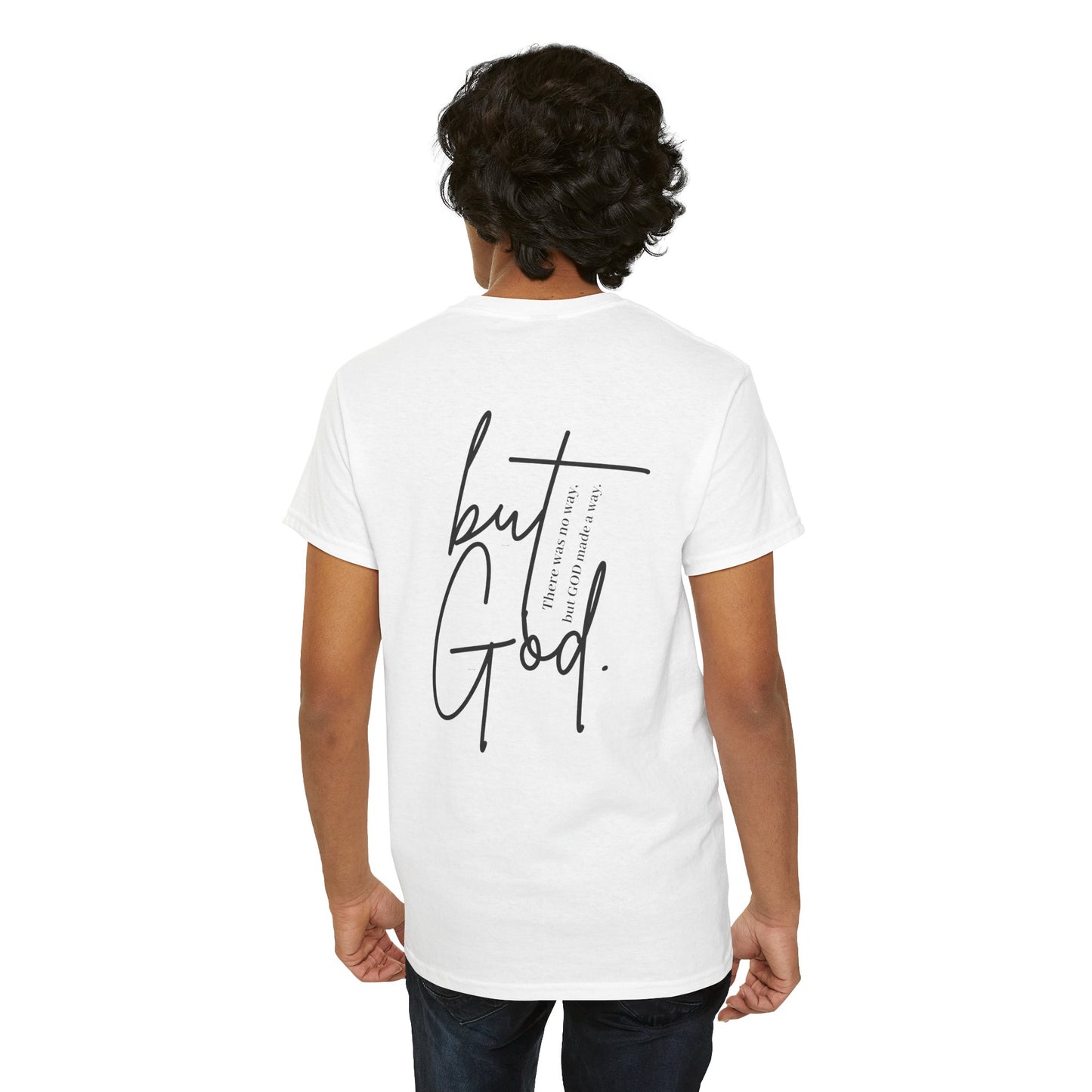 Cotton Religious T-Shirt - BUT GOD, He Made a Way