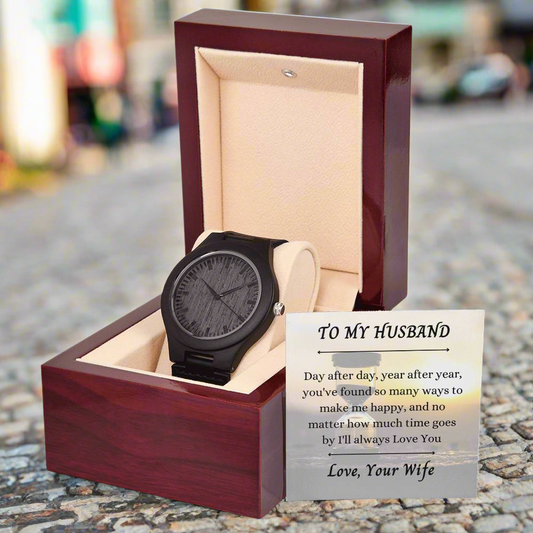 Husband No Matter How Much times Passes- Wood Watch