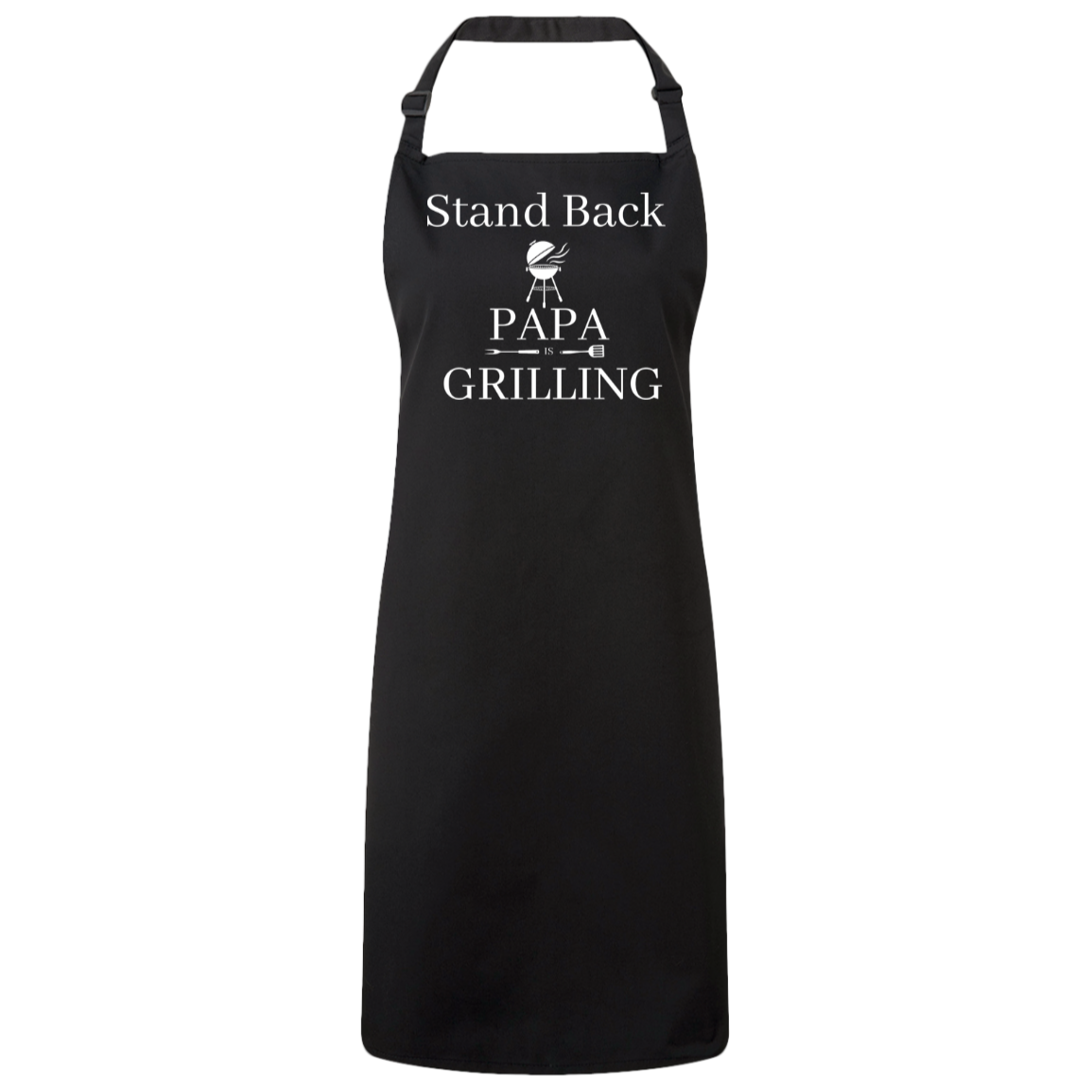 Stand Back PAPA is Grilling Apron