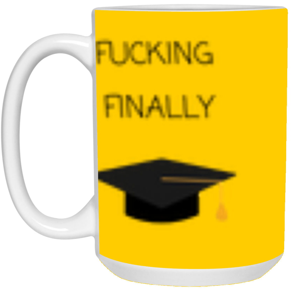 Fucking Finally Mug