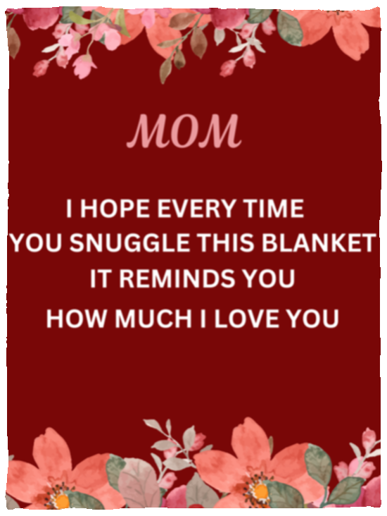 MOM SNUGGLE BLANKET