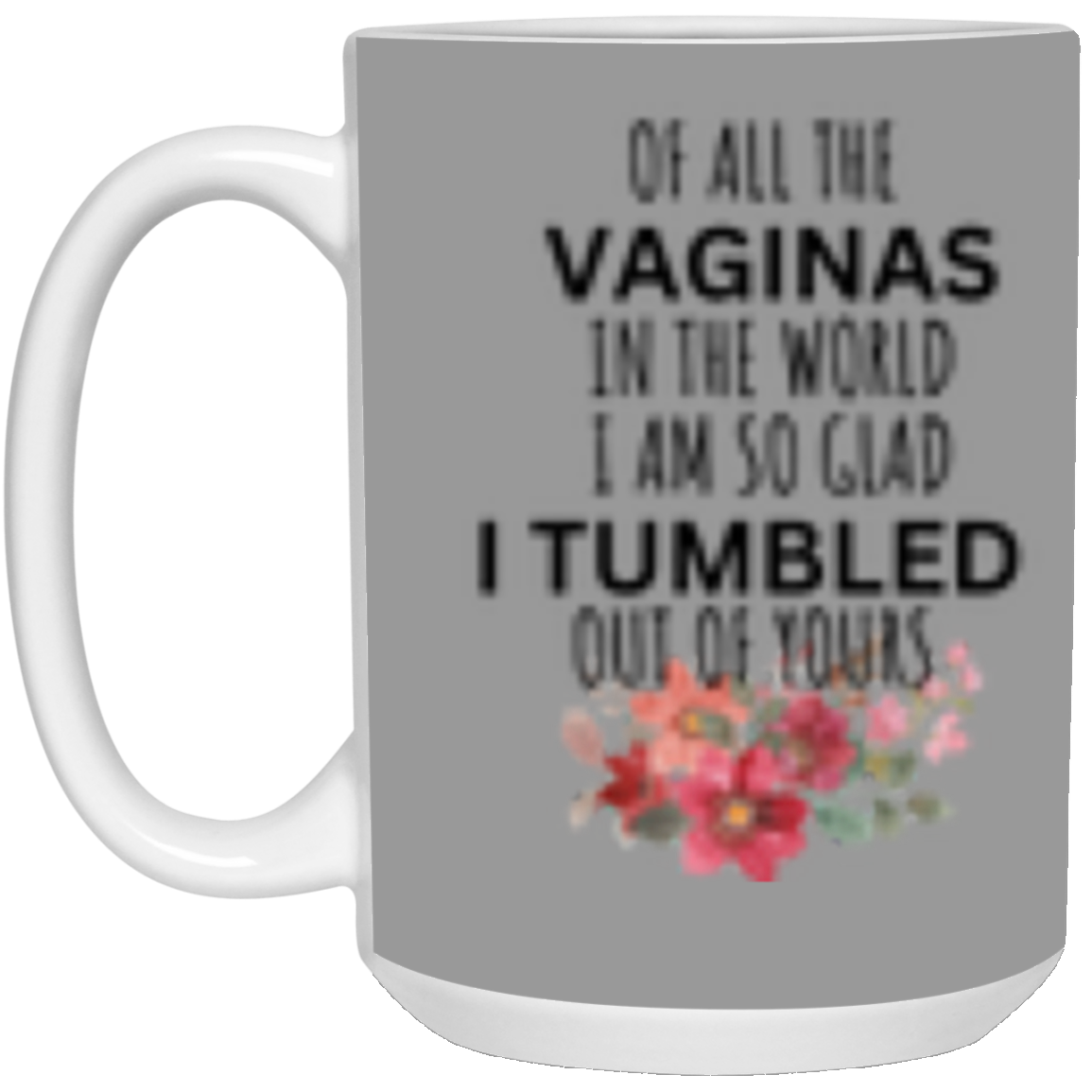 I Tumbled MUG