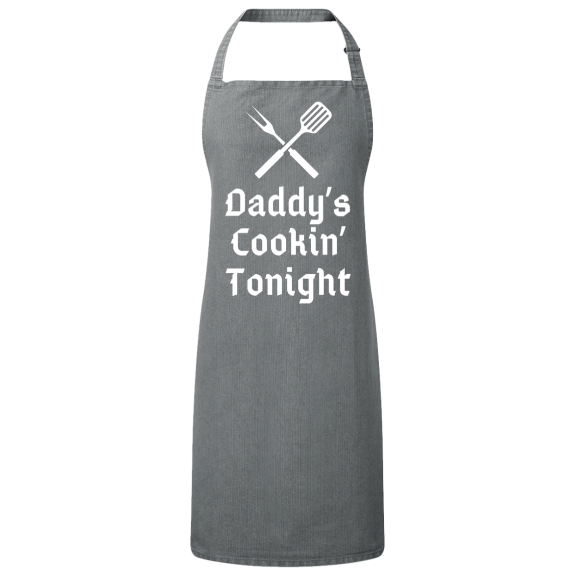 Daddy's Cookin Tonight Apron