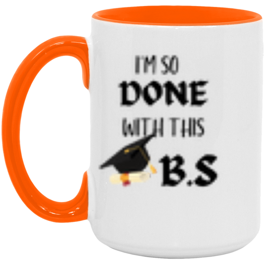 Done with the BS Mug