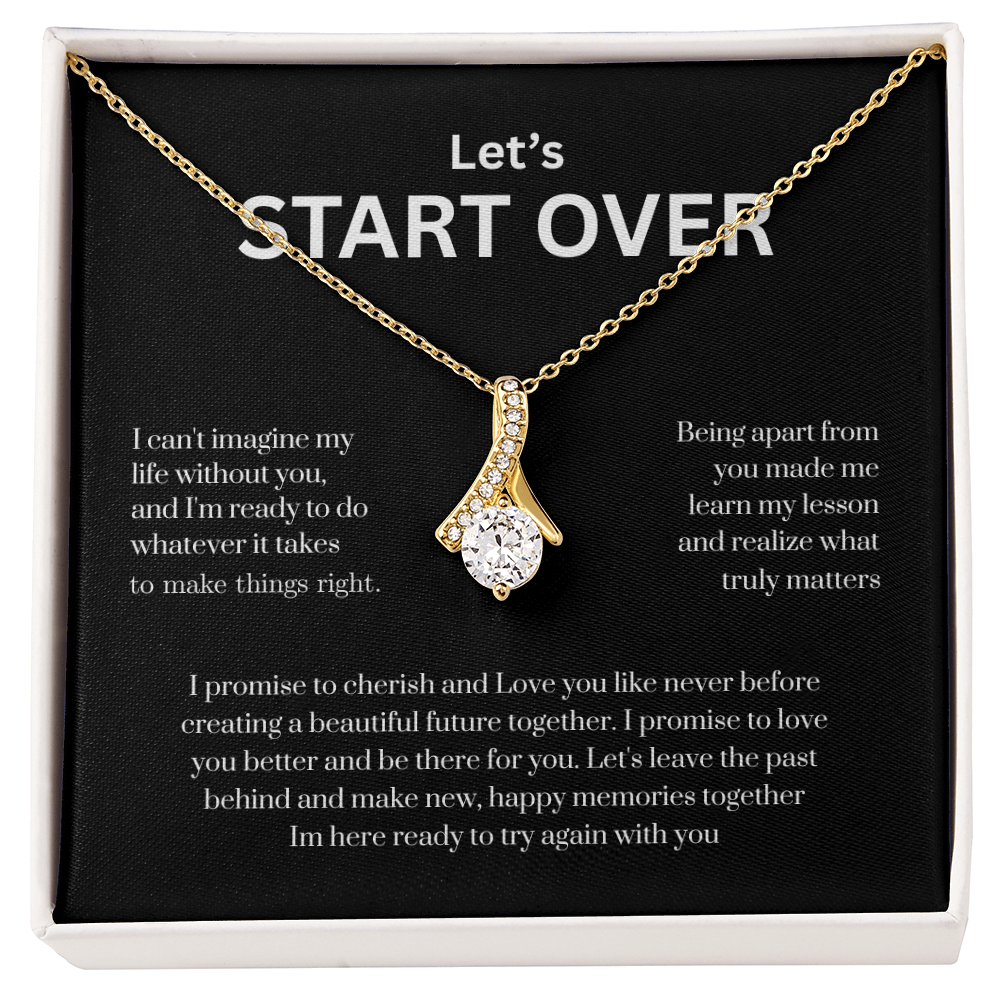 Let's Start Over Meaningful Apology Necklace for Her