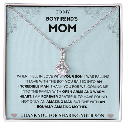 To My Boyfriend Mom- Thank you for sharing your son