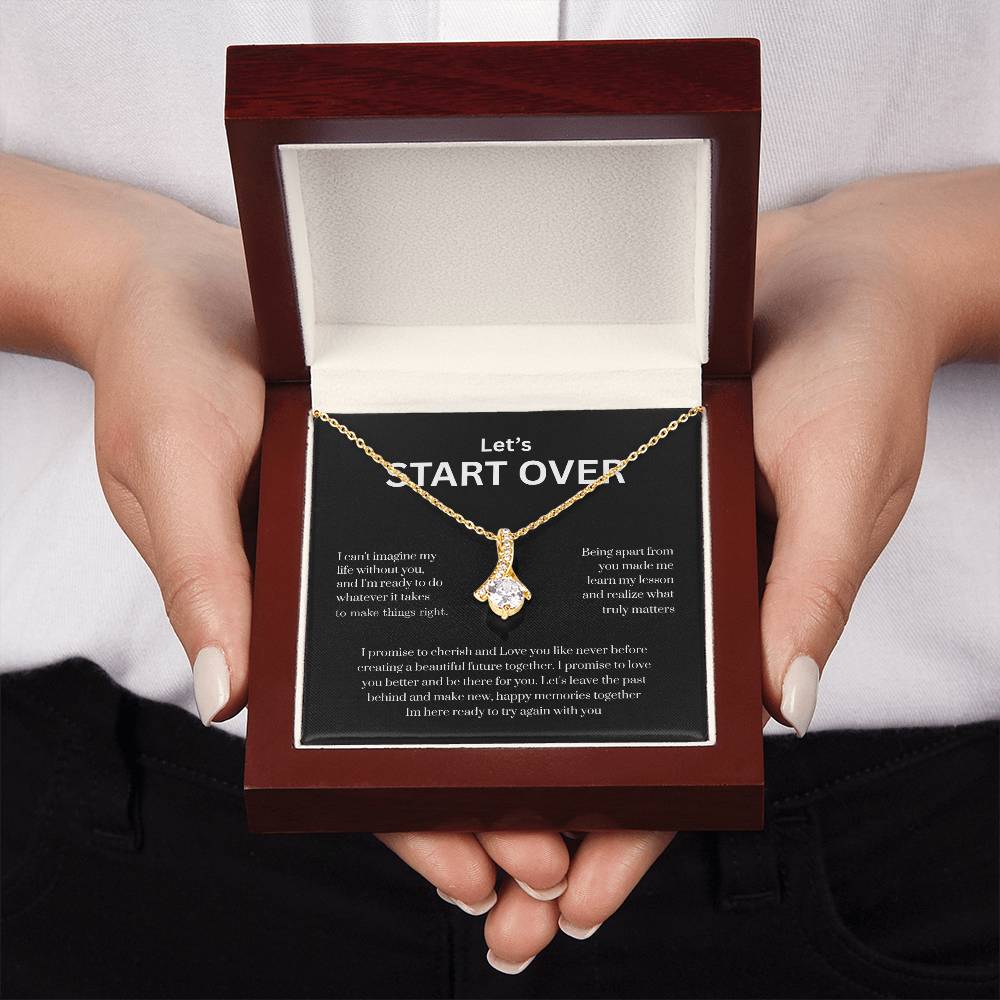 Let's Start Over  The Necklace That Says What Your Heart Can't