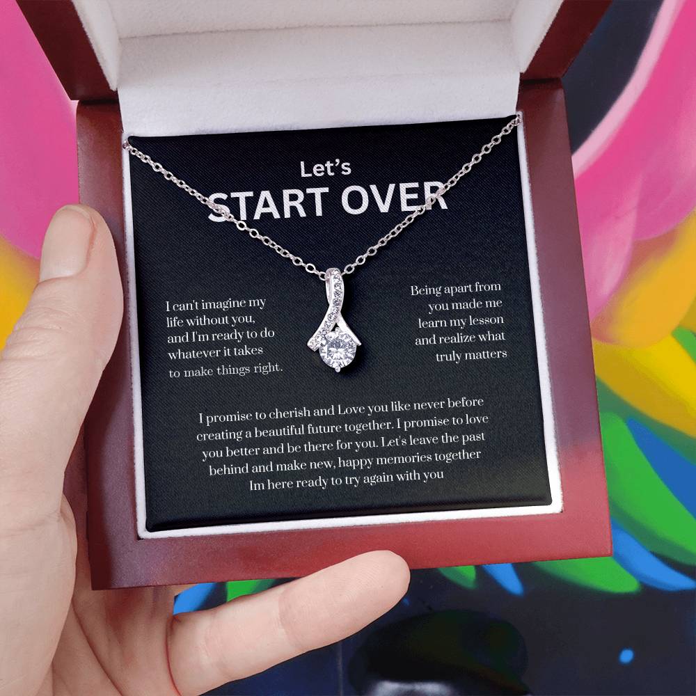 Let's Start Over  The Necklace That Says What Your Heart Can't
