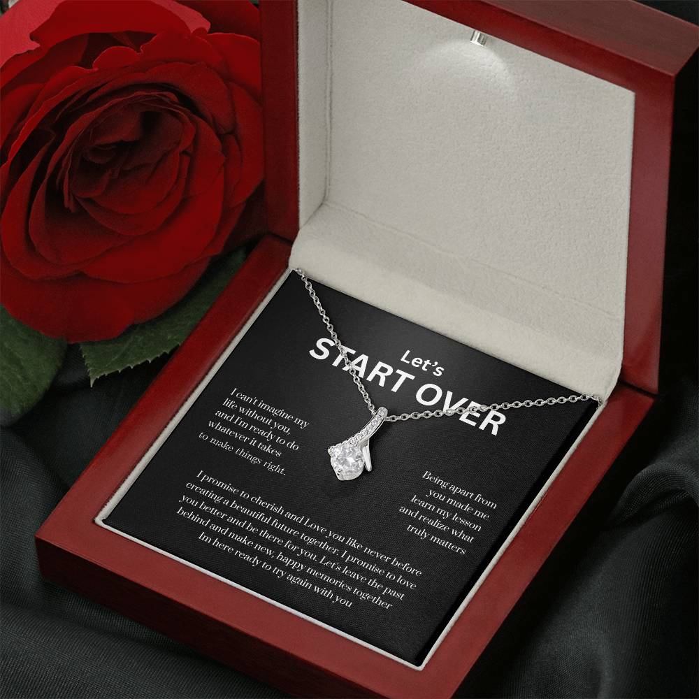 Let's Start Over  The Necklace That Says What Your Heart Can't