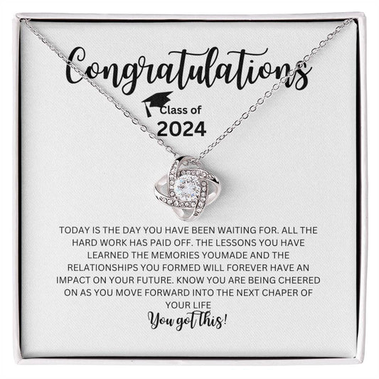 Class of 2024 Graduate- You Got this love knot Necklace