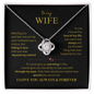 To My Wife - You Are My Greatest Gift Necklace