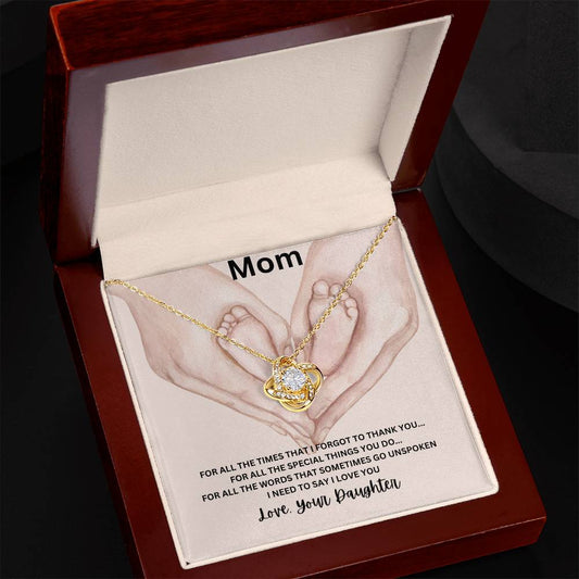 Mom for all the times I forgot to say Thank you Necklace