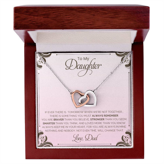 To My Daughter | You Are Braver Than You Believe - Interlocking Hearts necklace