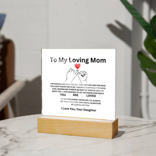 To My Loving Mom Plaque- From Daughter