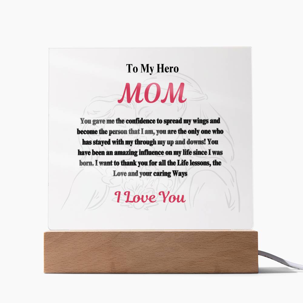 My Hero- MOM-I love you Acrylic Plaque