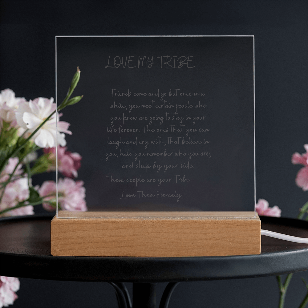 Your Tribe Forever - Meaningful Friendship Acrylic Plaque | Best Friend Gift