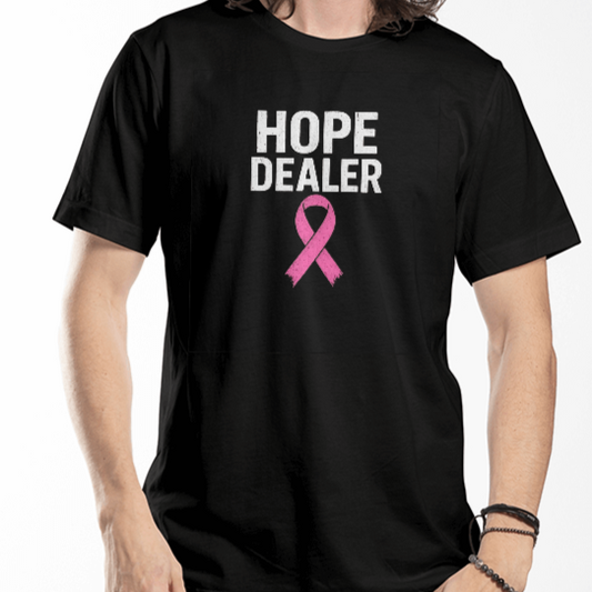 Hope Dealer – Cancer Awareness T-Shirt
