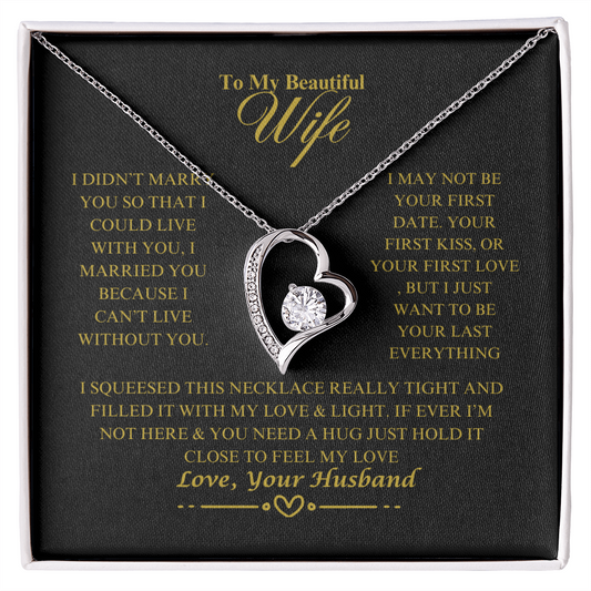 To My Wife- Comfort, Wisdom & Strength- Forever Love