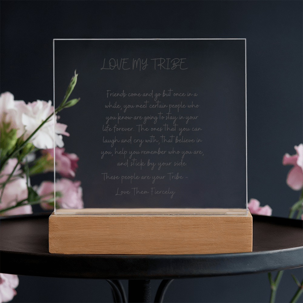 Your Tribe Forever - Meaningful Friendship Acrylic Plaque | Best Friend Gift