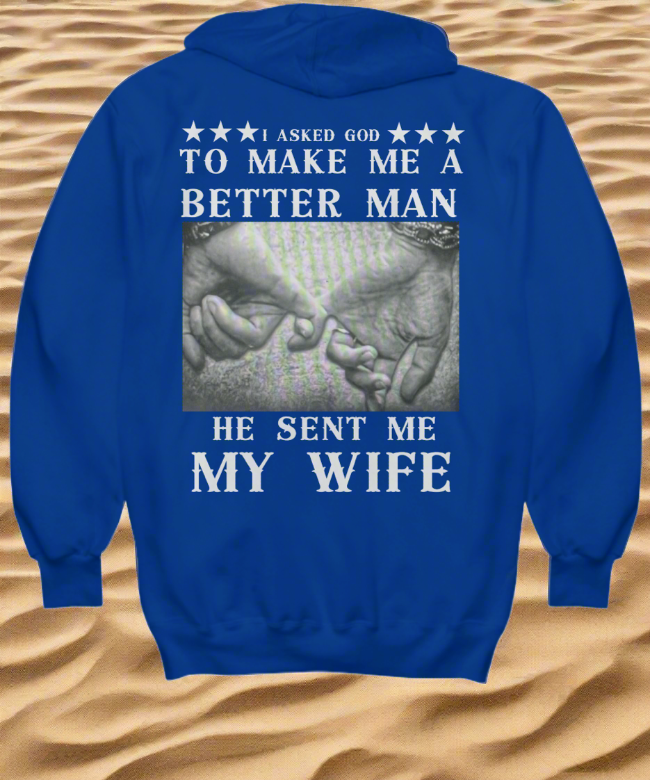 Better Man Wife Hoodie